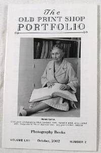 Image for The Old Print Shop Portfolio: Photography Books. Volume LXII, Number 2, October 2002 The Old Print Shop Portfolio: Photography Books. Volume LXII, Number 2, October 2002