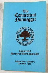 Image for The Connecticut Nutmegger. Vol. 12, No. 3, December 1979 The Connecticut Nutmegger. Vol. 12, No. 3, December 1979
