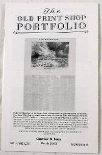 The Old Print Shop Portfolio: Currier & Ives. Volume LXII, Number 8, March 2003