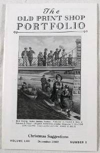 The Old Print Shop Portfolio: Christmas Suggestions. Volume LXII, Number 5, December 2002