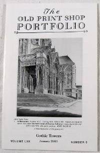 The Old Print Shop Portfolio: Gothic Towers. Volume LXII, Number 6, January 2003