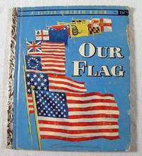 Our Flag. A Little Golden Book