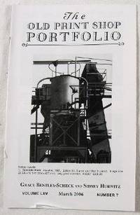 The Old Print Shop Portfolio: Grace Bentley-Scheck and Sidney Hurwitz. Volume LXV, Number 7, October 2006