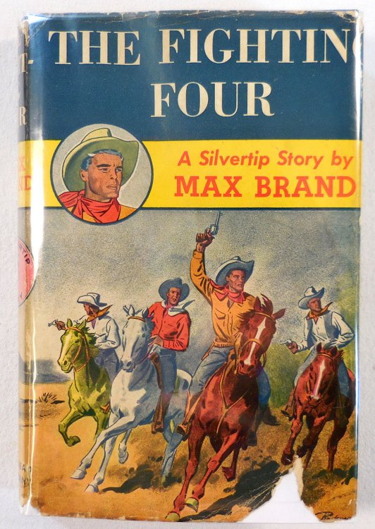 The Fighting Four. A Silvertip Story [A Silver Star Western]