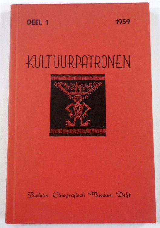 Image for Kultuurpatronen. Deel 1 - 1959. Bulletin Etnografisch Museum Delft Kultuurpatronen. Deel 1 - 1959. Bulletin Etnografisch Museum Delft