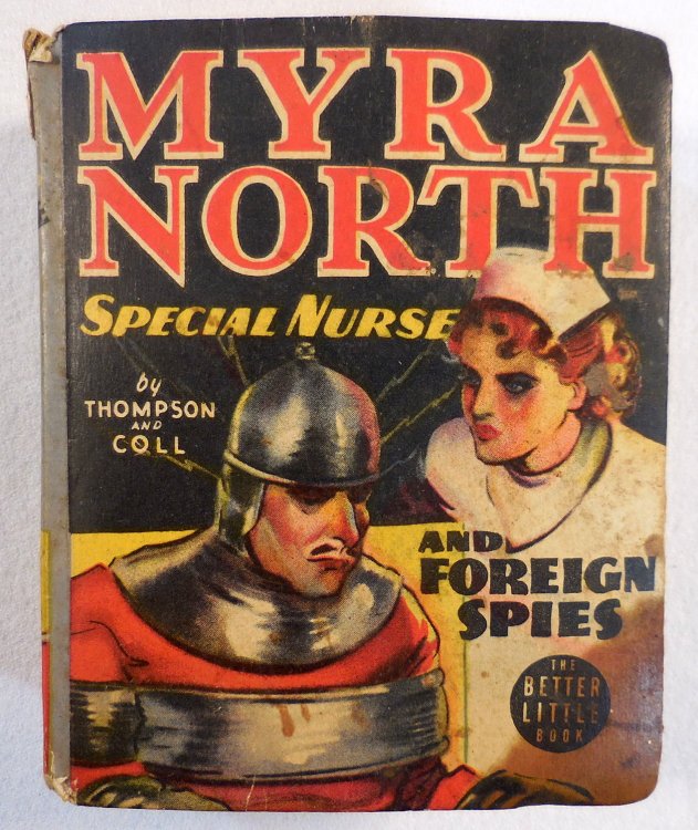 Myra North, Special Nurse and Foreign Spies. A Better [Big] Little Book