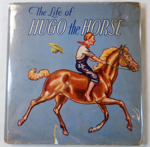 The Life of Hugo the Horse