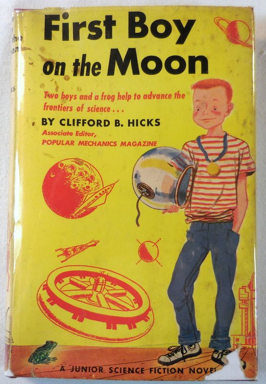 First Boy on the Moon. A Junior Science Fiction Novel