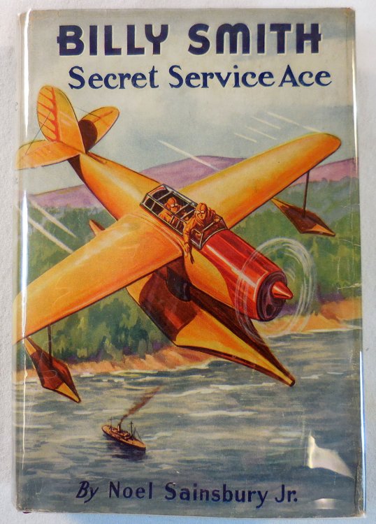 Billy Smith Secret Service Ace; or, Airplane Adventures in Arabia. The Great Ace Series