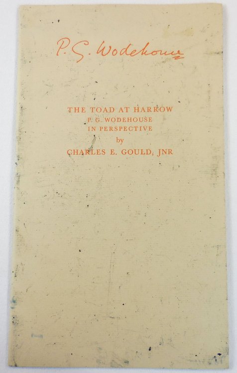 The Toad at Harrow: P. G. Wodehouse in Perspective. No. 3 in a Series of Monographs on P.G. Wodehouse