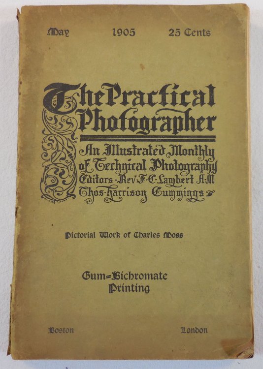 The Practical Photographer: An Illustraetd Monthly of Technical Photography. May 1905
