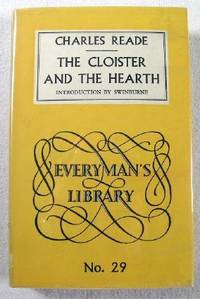 The Cloister and the Hearth. Everyman's Library No. 29.