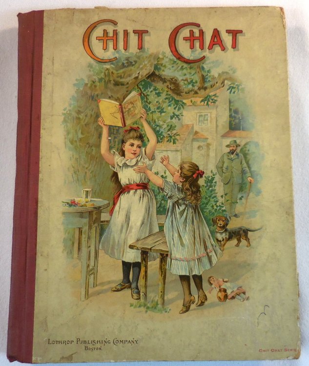 Chit Chat: Stories of Adventure, History, Travel, Biography and Home Life. Chit Chat Series