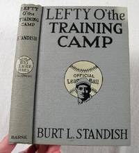 Lefty O'the Training Camp. The Big League Series