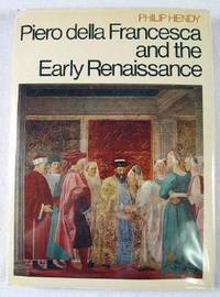 Piero Della Francesca and the Early Renaissance