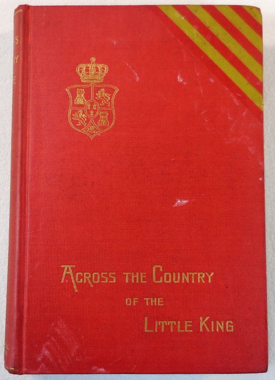 Across the Country of the Little King. A Trip Through Spain
