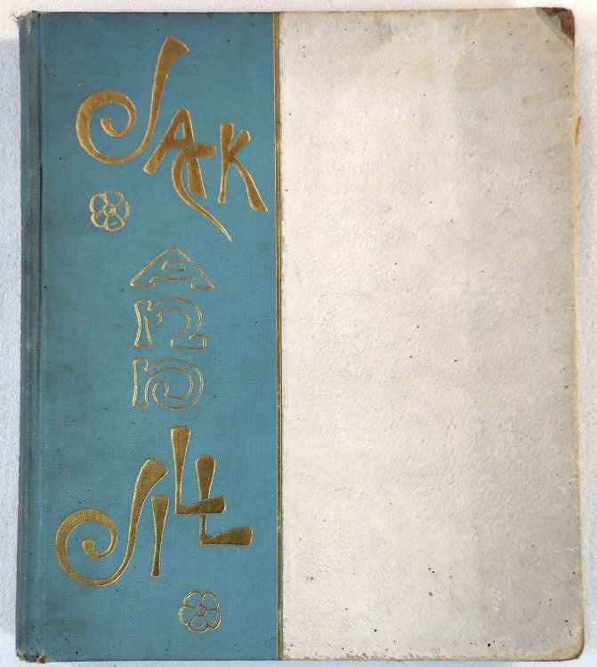 Jack and Jill. A Love Story. Published for the Benefit of The Silver Street Kindergarten Society of San Francisco, California