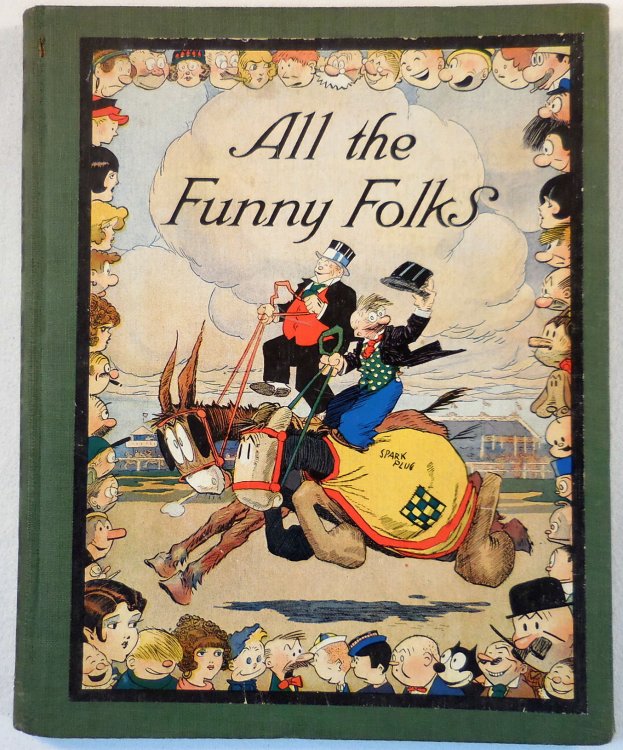 All the Funny Folks: The Wonder Tale of How the Comic-Strip Characters Live and Love Behind the Scenes
