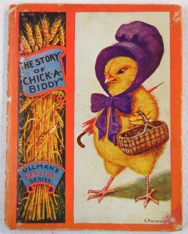 The Story of Chick-a-Biddy. A Story for Little Folks. Ullmans's Red Line Series