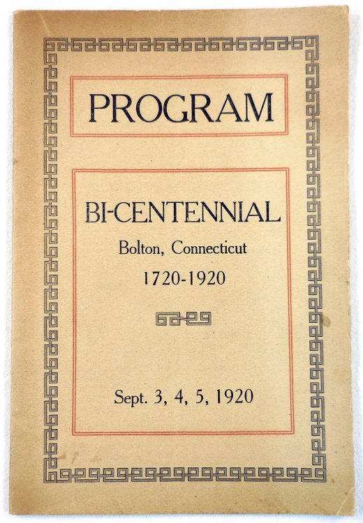 Program: Bi-Centennial Bolton, Connecticut 1720 - 1920. September 3, 4. 5, 1920