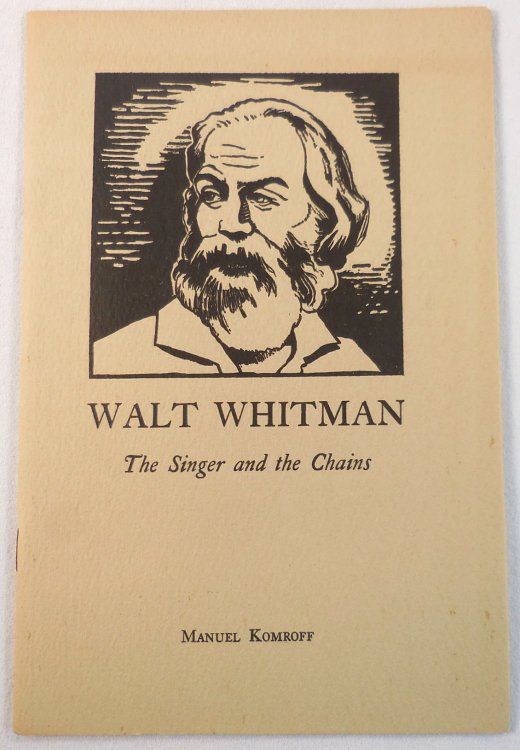 Walt Whitman: The Singer and the Chains