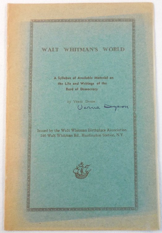 Walt Whitman's World: A Syllabus of Available Material on the Life and Writings of the Bard of Democracy