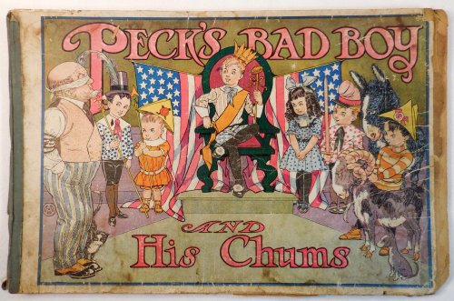 Peck's Bad Boy and His Chums