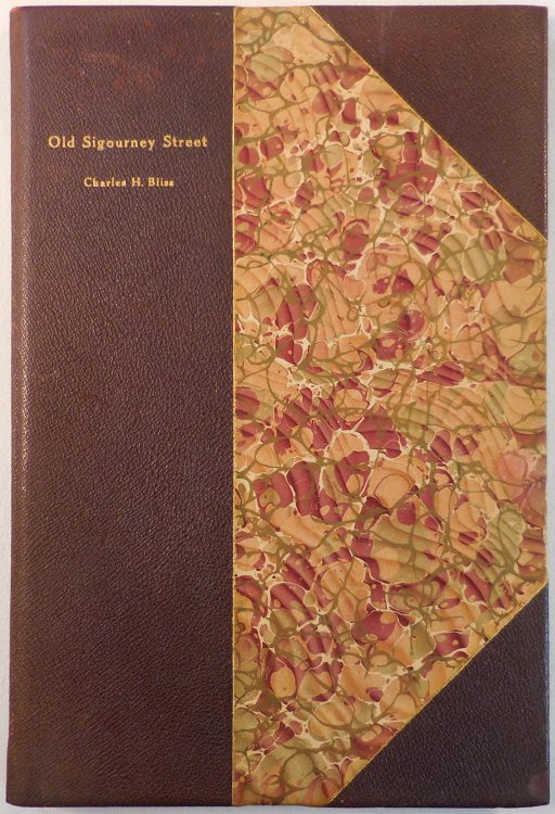 Old Sigourney Street: Recollections of Homes and People of An Interesting Period of Hartford's History