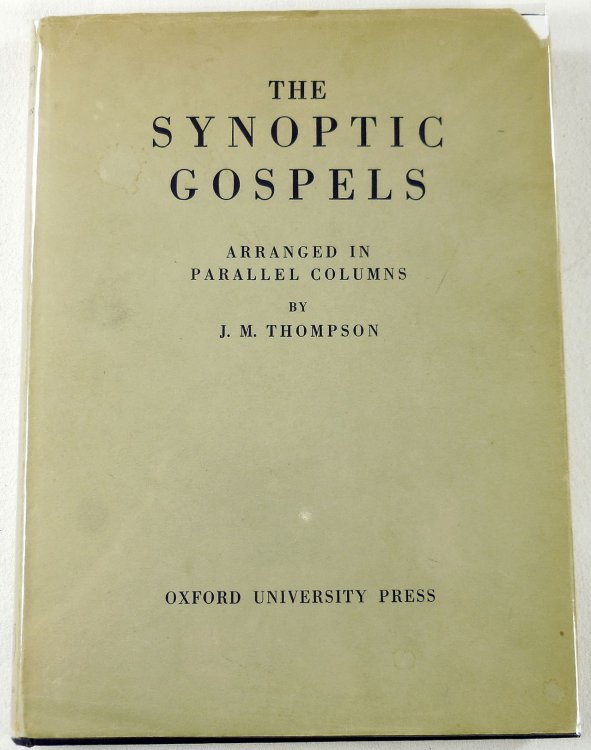 The Synoptic Gospels: Arranged in Parallel Columns
