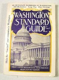 The Standard Guide : Washington: A Handbook for Visitors