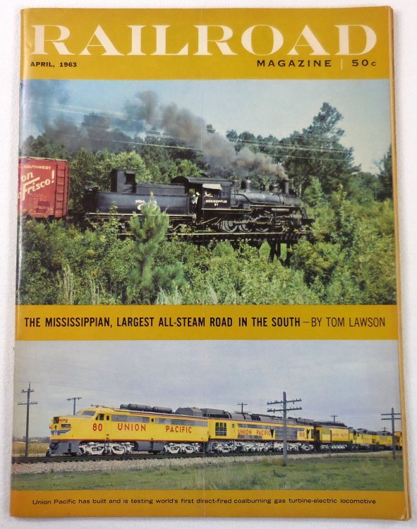 Railroad Magazine: The Magazine of Adventurous Railroading. Vol. 74, No. 3, April 1963