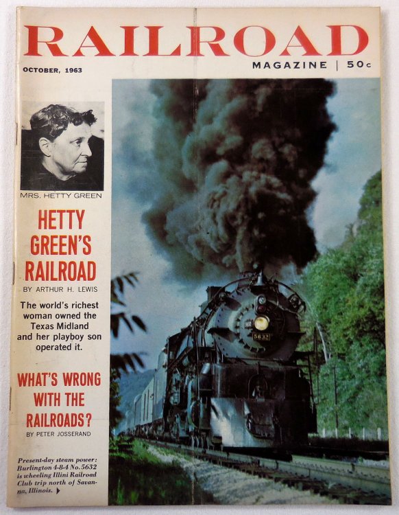 Railroad Magazine: The Magazine of Adventurous Railroading. Vol. 74, No. 6, October 1963