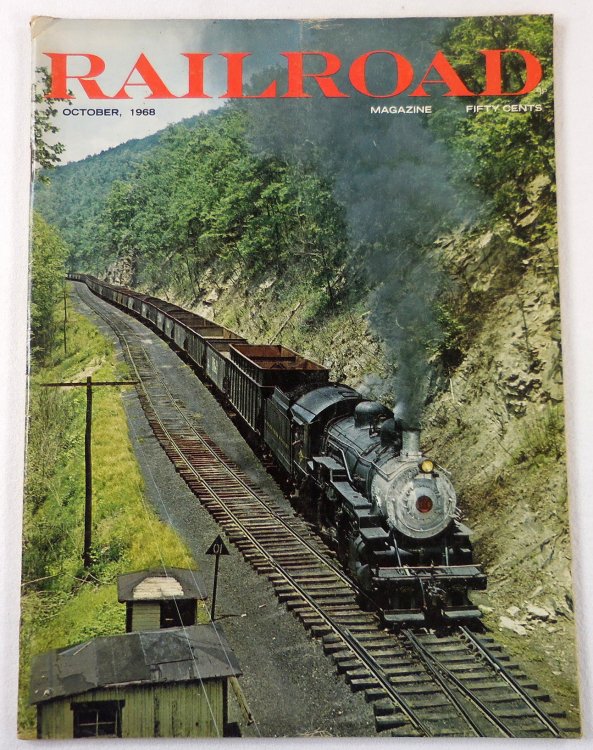 Railroad Magazine: Adventurous Railroading and Rail Hobbies. Vol. 83, No. 6 - October 1968