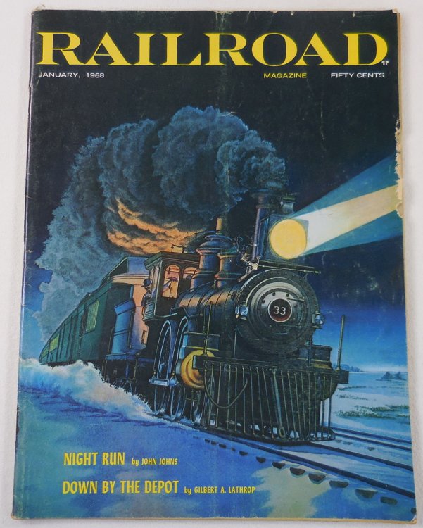 Railroad Magazine: Adventurous Railroading and Rail Hobbies. Vol. 82, No. 3 - January 1968