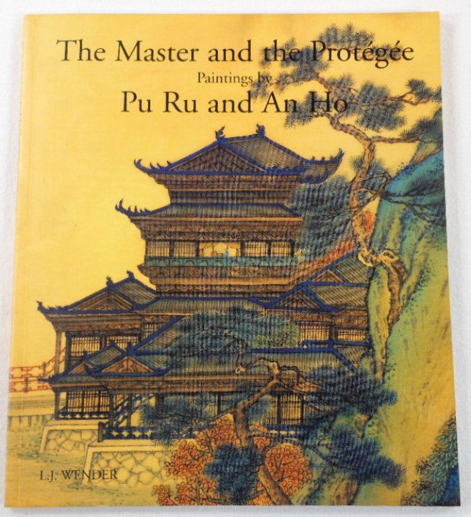 The Master and the Protegee: Paintings By Pu Ru (1896-1963) and An Ho (born 1927)