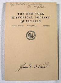 The New York Historical Society Quarterly, January 1954, Vol. XXXVIII, No. 1