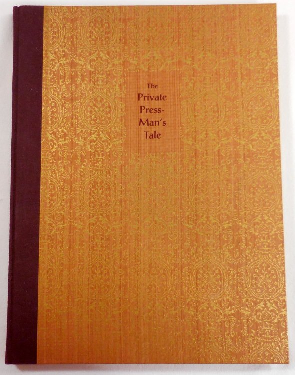 The Private Press-Man's Tale