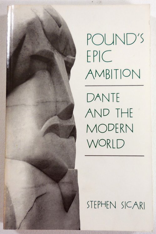 Pound's Epic Ambition: Dante and the Modern World (Suny Series, the Margins of Literature)