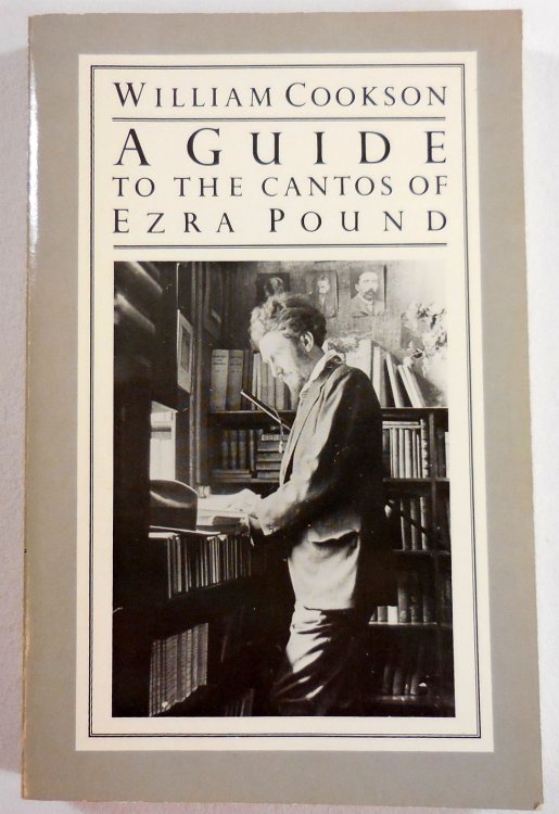 A Guide to the Cantos of Ezra Pound