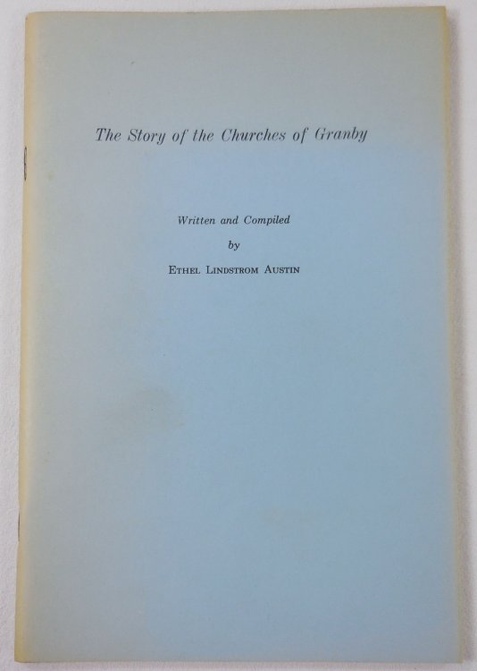 The Story of the Churches of Granby [Connecticut]
