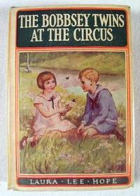 The Bobbsey Twins at the Circus. The Bobbsey Twins Series