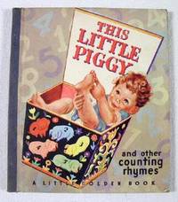 This Little Piggy and Other Counting Rhymes. A Little Golden Book
