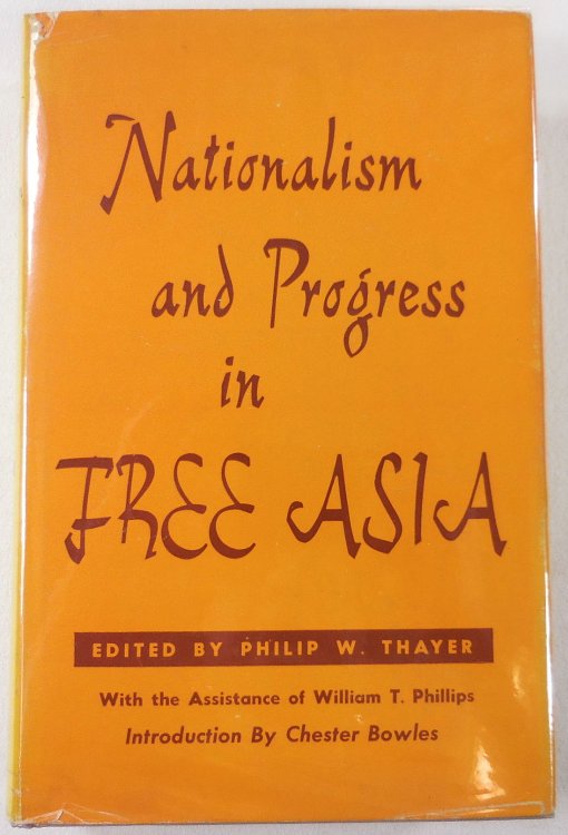 Nationalism and Progress in Free Asia
