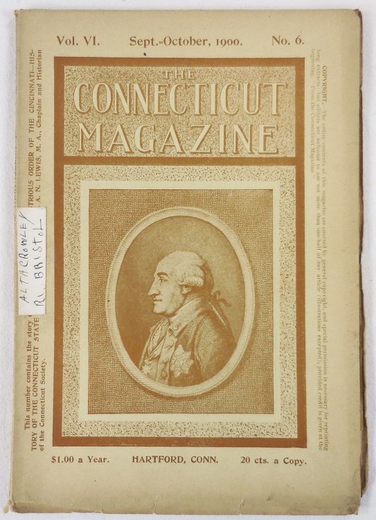 The Connecticut Magazine: An Illustrated Monthly. Vol. VI, No. 6 - September-October 1900