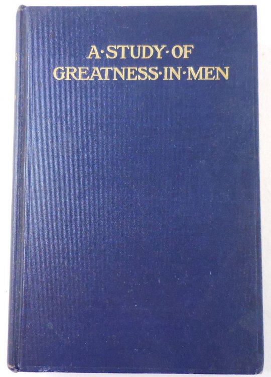 A Study of Greatness in Men