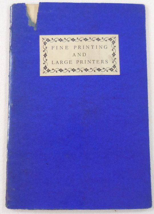 Fine Printing and Large Printers