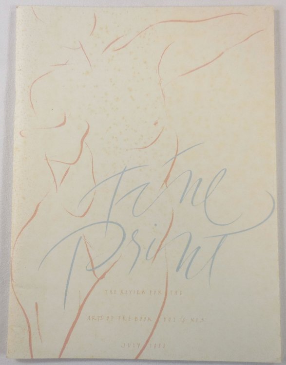 Fine Print Magazine. Volume 14, Number 3: July 1988. The Review for the Arts of the Book