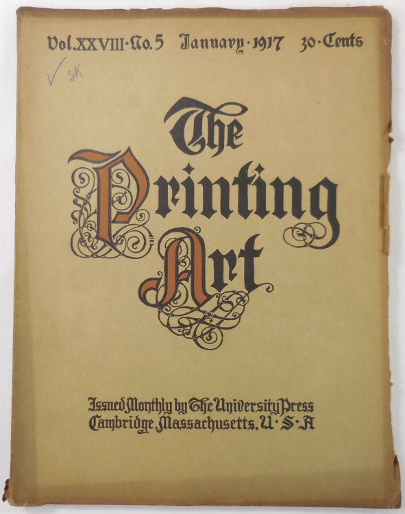The Printing Art. Vol. XXVIII, No. 5, January 1917. A Monthly Magazine of the Art of Printing and of the Allied Arts