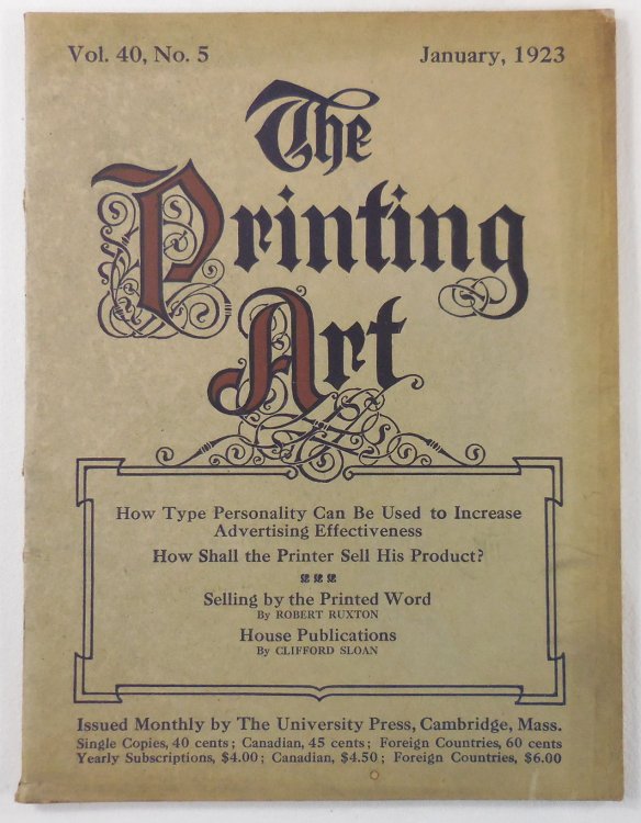 The Printing Art. Vol. 40, No. 5, January 1923. A Monthly Magazine of the Art of Printing and of the Allied Arts
