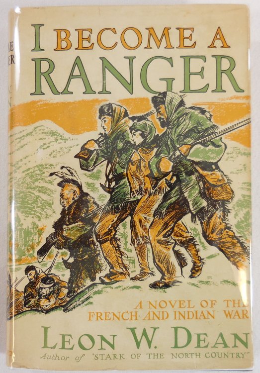 I Become a Ranger [A Novel of the French and Indian War]